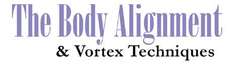 The Body Alignment & Vortex Techniques 