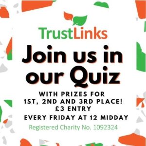 Join the Trust Links Friday Quiz